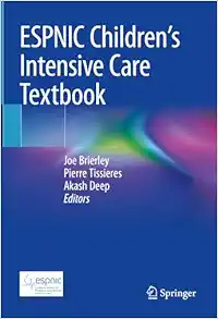ESPNIC Children’s Intensive Care Textbook (EPUB) ESPNIC Children’s Intensive Care Textbook (EPUB)
