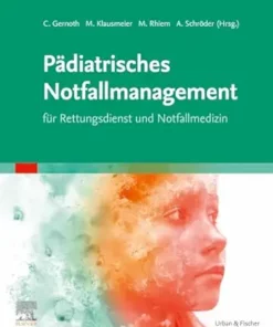 Pädiatrisches Notfallmanagement für Rettungsdienst und Notfallmedizin (German Edition) (PDF)