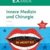 MEX Das Mündliche Examen – Innere Medizin und Chirurgie, 5. Auflage (PDF)