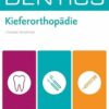 DENTICS Kieferorthopädie (German Edition) (PDF) DENTICS Kieferorthopädie (German Edition) (PDF)