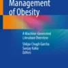 Drugs for Medical Management of Obesity : A Machine-Generated Literature Overview