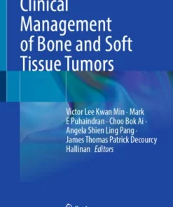 Clinical Management of Bone and Soft Tissue Tumors :
