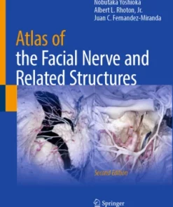 Atlas of the Facial Nerve and Related Structures :