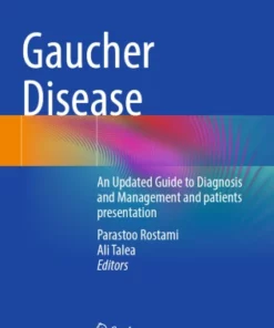 Gaucher Disease : An Updated Guide to Diagnosis and Management and patients presentation