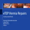 eTEP Hernia Repairs : An Illustrated Book