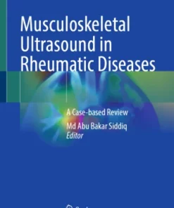 Musculoskeletal Ultrasound in Rheumatic Diseases : A Case-based Review