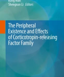 The Peripheral Existence and Effects of Corticotropin-releasing Factor Family :