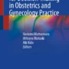 MRI and CT for Decision-Making in Obstetrics and Gynecology Practice :