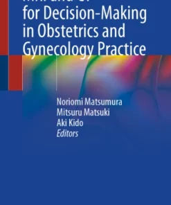 MRI and CT for Decision-Making in Obstetrics and Gynecology Practice :
