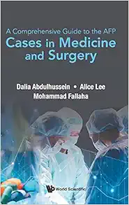 Comprehensive Guide to the Afp, A: Cases in Medicine and Surgery (EPUB) Comprehensive Guide to the Afp, A: Cases in Medicine and Surgery (EPUB)
