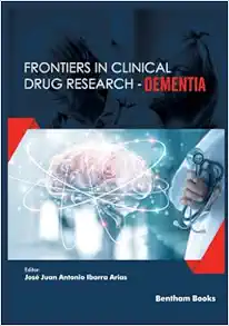 Frontiers in Clinical Drug Research-Dementia: Volume 2 (EPUB)