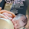 Manual de Lactancia Materna para profesionales de la salud (Spanish Edition) (PDF)