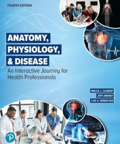 Anatomy, Physiology, & Disease: An Interactive Journey for Health Professionals, 4th Edition (PDF)