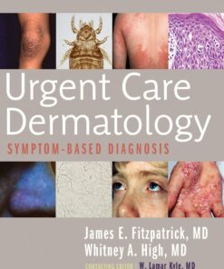 Urgent Care Dermatology: Symptom-Based Diagnosis (EPUB)