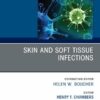 Skin and Soft Tissue Infections, An Issue of Infectious Disease Clinics of North America (EPUB) Skin and Soft Tissue Infections, An Issue of Infectious Disease Clinics of North America (EPUB)