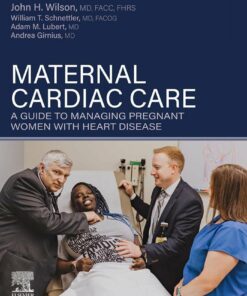 Maternal Cardiac Care: A Guide to Managing Pregnant Women with Heart Disease (EPUB)