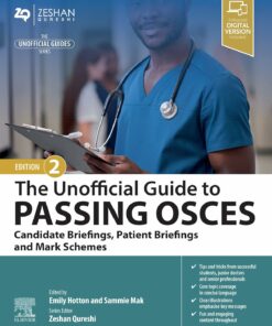 The Unofficial Guide to Passing OSCEs: Candidate Briefings, Patient Briefings and Mark Schemes, 2nd Edition (EPUB)