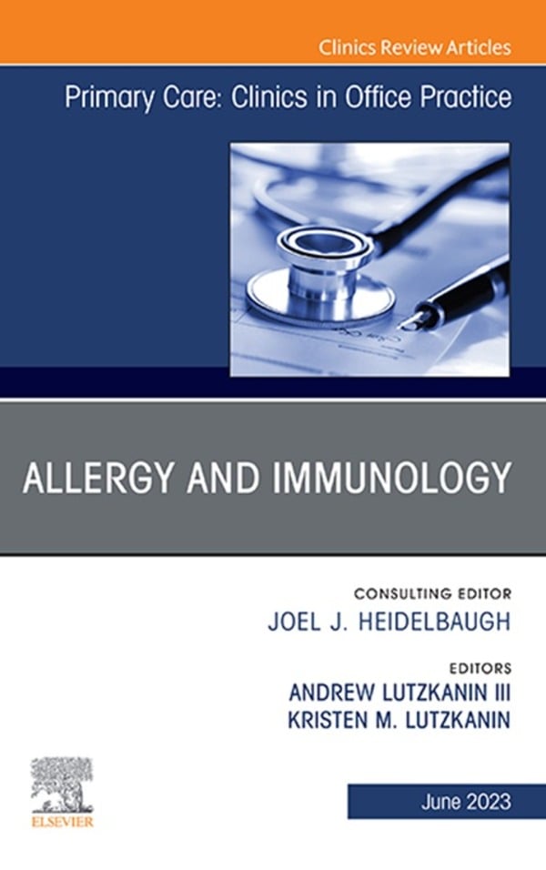 Allergy and Immunology, An Issue of Primary Care: Clinics in Office Practice (EPUB) Allergy and Immunology, An Issue of Primary Care: Clinics in Office Practice (EPUB)