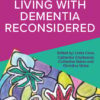 Living with Dementia Reconsidered (PDF) Living with Dementia Reconsidered (PDF)