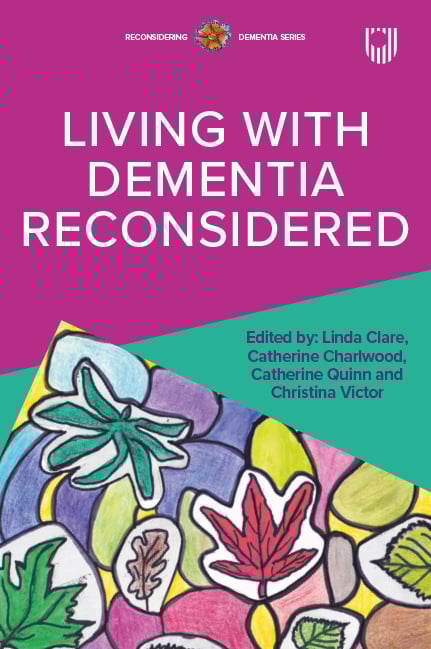 Living with Dementia Reconsidered (EPUB) Living with Dementia Reconsidered (EPUB)