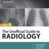 The Unofficial Guide to Radiology, 2nd Edition (EPUB)