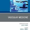 Vascular Medicine, An Issue of Medical Clinics of North America,(The Clinics: Internal Medicine) (EPUB) Vascular Medicine, An Issue of Medical Clinics of North America,(The Clinics: Internal Medicine) (EPUB)