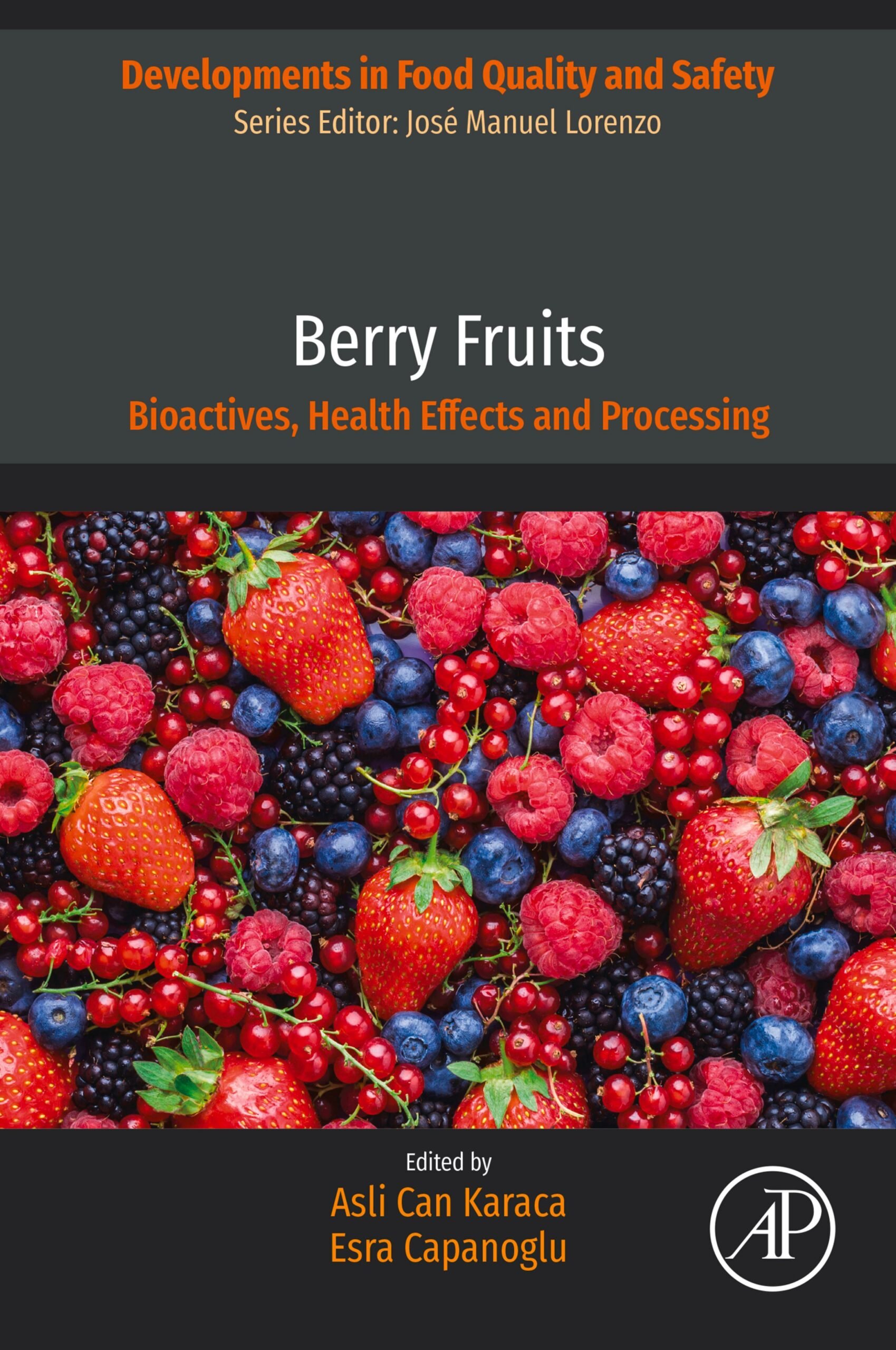 Berry Fruits: Bioactives, Health Effects and Processing (PDF) Berry Fruits: Bioactives, Health Effects and Processing (PDF)