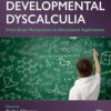 Developmental Dyscalculia: From Brain Mechanisms to Educational Applications (PDF) Developmental Dyscalculia: From Brain Mechanisms to Educational Applications (PDF)