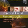 Practical Facial Reconstruction: Theory and Practice, 2nd Edition (PDF) Practical Facial Reconstruction: Theory and Practice, 2nd Edition (PDF)