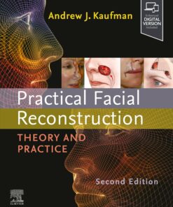 Practical Facial Reconstruction: Theory and Practice, 2nd Edition (PDF)