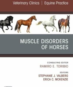 Muscle Disorders of Horses, An Issue of Veterinary Clinics of North America: Equine Practice (EPUB)