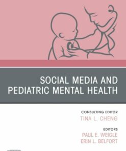 Social Media and Pediatric Mental Health, An Issue of Pediatric Clinics of North America (PDF)