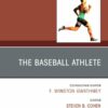 The Baseball Athlete, An Issue of Clinics in Sports Medicine (PDF)