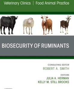 Biosecurity of Ruminants, An Issue of Veterinary Clinics of North America: Food Animal Practice: Biosecurity of Ruminants, An Issue of Veterinary Clinics …(The Clinics: Veterinary Medicine) (EPUB)