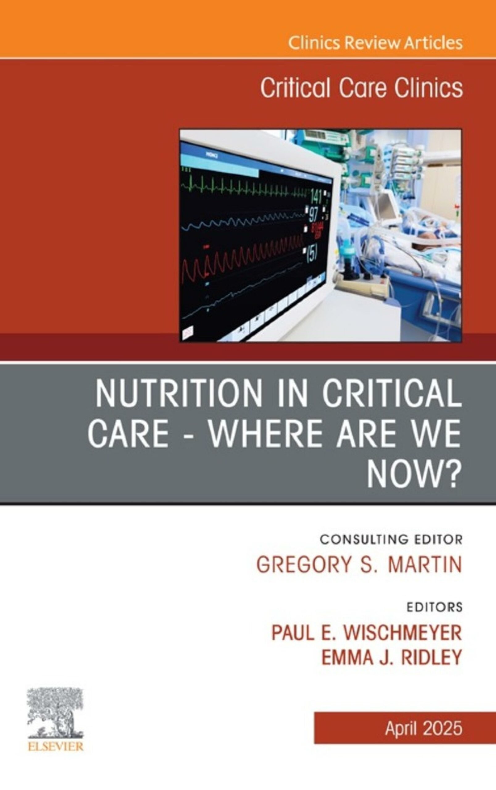 Nutrition in Critical Care – Where are we now? An Issue of Critical Care Clinics (PDF) Nutrition in Critical Care – Where are we now? An Issue of Critical Care Clinics (PDF)