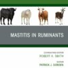Mastitis in Ruminants, An Issue of Veterinary Clinics of North America: Food Animal Practice (EPUB)