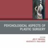 Psychological Aspects of Plastic Surgery, An Issue of Clinics in Plastic Surgery (EPUB)
