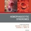Hemophagocytic Syndromes, An Issue of Hematology/Oncology Clinics of North America (EPUB)