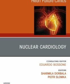 Nuclear Cardiology, An issue of Heart Failure Clinics (EPUB)