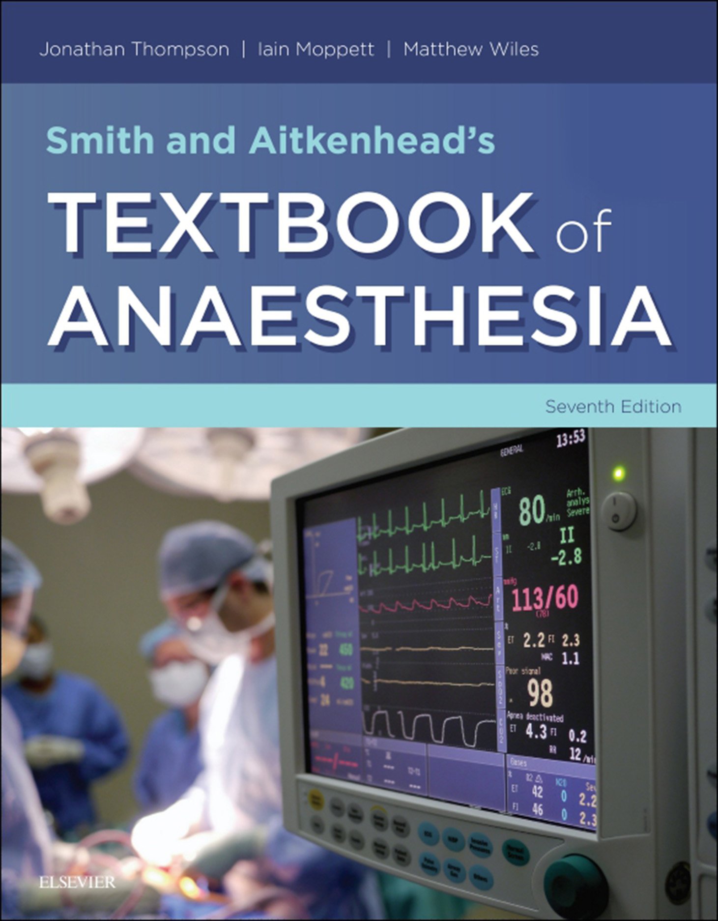 Smith and Aitkenhead’s Textbook of Anaesthesia, 7th Edition (EPUB) Smith and Aitkenhead’s Textbook of Anaesthesia, 7th Edition (EPUB)