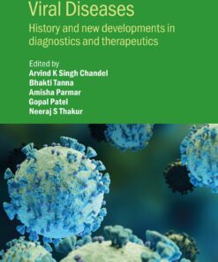 Viral Diseases: History and new developments in diagnostics and therapeutics (PDF)