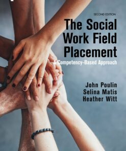 The Social Work Field Placement: A Competency-Based Approach, 2nd Edition (EPUB)