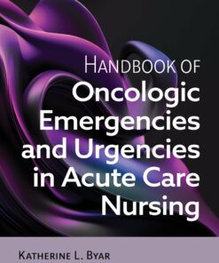 Handbook of Oncologic Emergencies and Urgencies in Acute Care Nursing (EPUB)