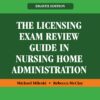 The Licensing Exam Review Guide in Nursing Home Administration, 8th Edition (EPUB)