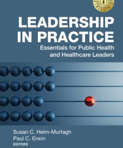 Leadership in Practice: Essentials for Public Health and Healthcare Leaders (EPUB)