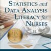 Statistics and Data Analysis Literacy for Nurses (EPUB) Statistics and Data Analysis Literacy for Nurses (EPUB)