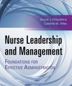 Nurse Leadership and Management: Foundations for Effective Administration (EPUB)
