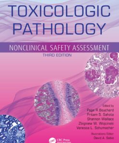 Toxicologic Pathology: Nonclinical Safety Assessment, 3rd Edition (EPUB)