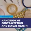 Handbook of Contraception and Sexual Health, 5th Edition (PDF) Handbook of Contraception and Sexual Health, 5th Edition (PDF)