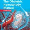 The Obstetric Hematology Manual, 2nd Edition (EPUB)